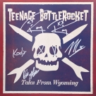 Teenage Bottlerocket (Ray Carlisle, Kody Templeman, & Miguel Chen + Bill Stevenson) autograph